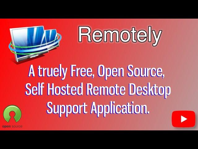 Remotely, a free open source Remote Support Alternative to Anydesk GTA LogmeIn TeamViewer and more.