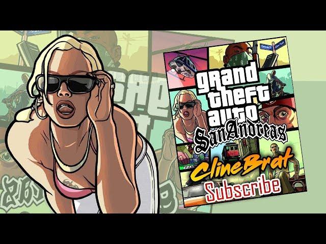 GTA SanAndreas | Play With ClineBrat