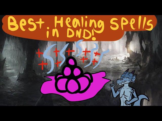 D&D 5E Best Healing Spells