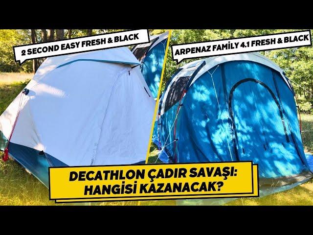 DECATHLON ÇADIR SAVAŞI: Arpenaz Family 4.1 FreshBlack / 2 Seconds Easy FreshBlack! Hangisi Daha İyi?