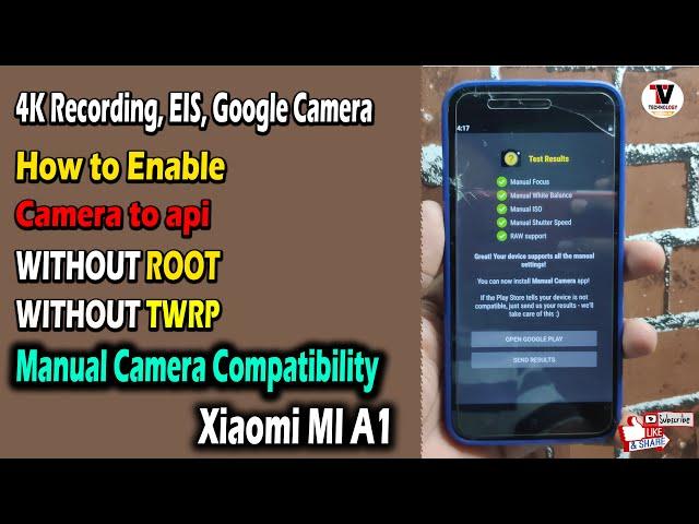 Google Camera on Mi A1 | Enable Camera to Api | Without ROOT & Without TWRP | Work with Any Update |