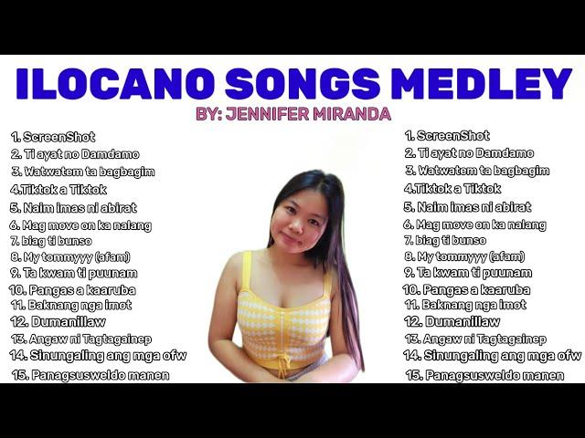 ILOCANO SONGS MEDLEY 2024 by Jennifer Miranda