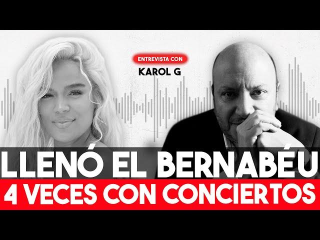 ¡Karol G, LA SUPERESTRELLA que logró llenar el Santiago Bernabéu 4 veces! | Julio Sánchez Cristo