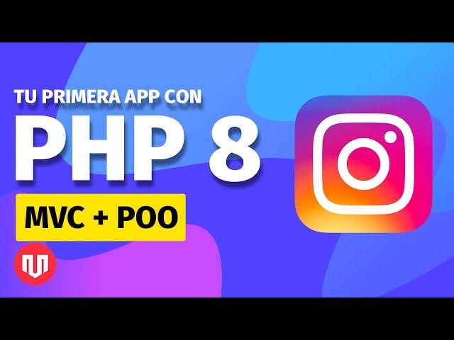 CREANDO UN INSTAGRAM CON PHP 8, POO y MVC (Model View Controller)