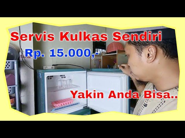 Modal 15rb Kulkas Dingin Kembali ..Servis Kulkas Rusak..tidak dingin..Mudah bisa Service Sendiri,,,