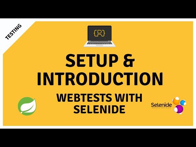 Introduction Selenide for Writing Concise Web Tests for Java Projects