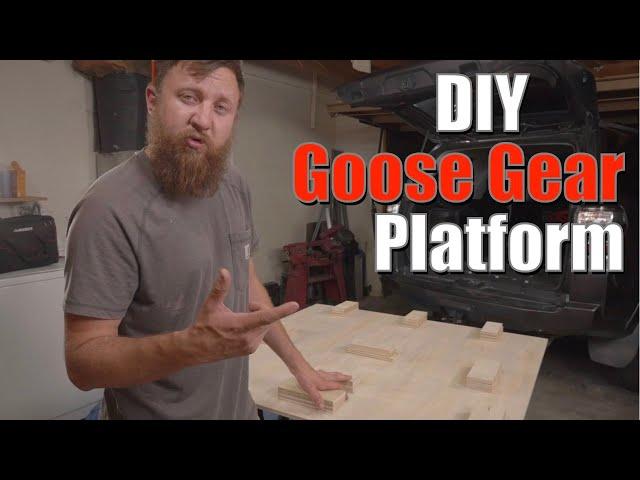 DIY goose gear platform (3rd row delete)