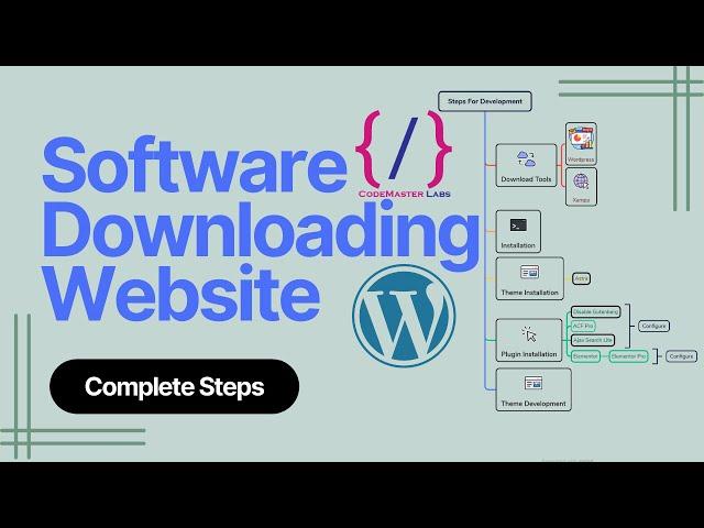 Step-by-Step Guide: To Develop Software Download Website on WordPress