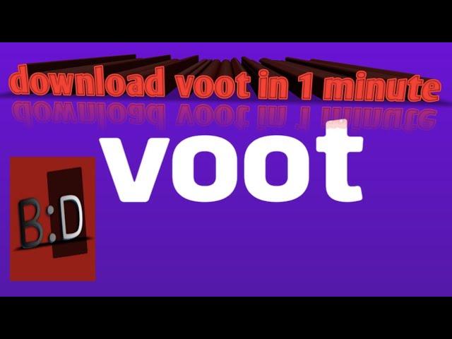 Download voot  in any country 2019