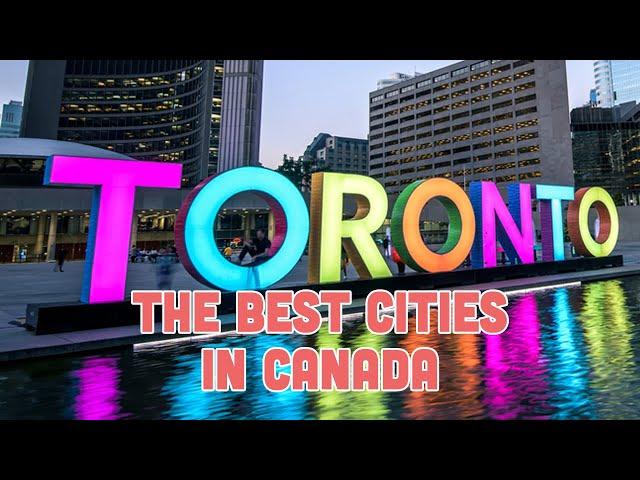 Best Places to Visit in Canada