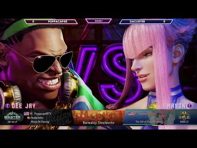 SF6  Poppacap48 (Dee Jay) vs Daclister (Manon)  Street Fighter 6 Tournament ALL OR NOTHING!