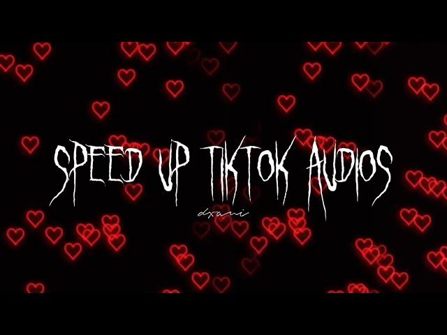 speed up tiktok audios for people who are in love ︎ ₊˚ pt. 5