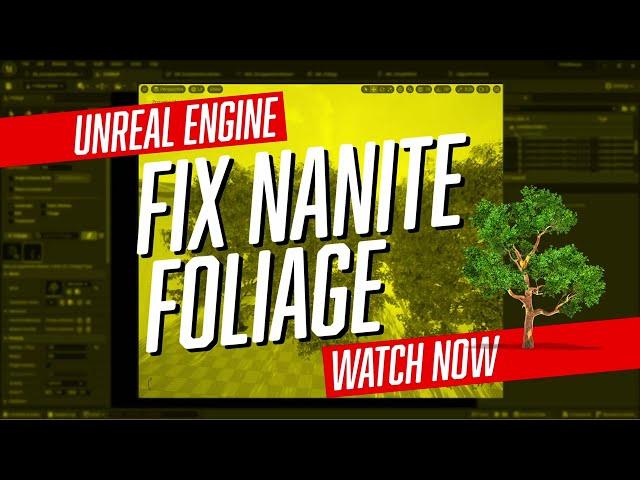 Nanite Foliage Fix for Unreal Engine 5.1 + Z axis crazy movement