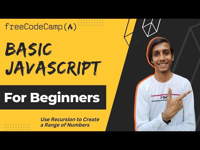 Use Recursion to Create a Range of Numbers | Basic Javascript | freeCodeCamp