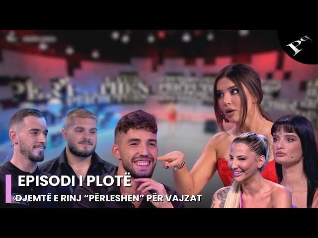 Djemtë e rinj “përleshen” për vëmendjen e vajzave - Ep.3 Për’puthen 25.09.2024