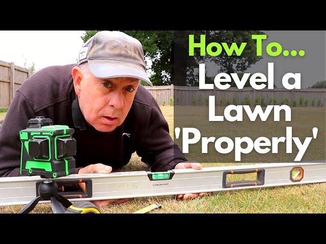 The Step by Step Guide to Levelling Your Lawn