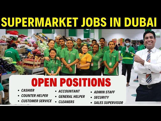 Supermarket Jobs In Dubai Hiring Now For Multiple Vacancies In UAE