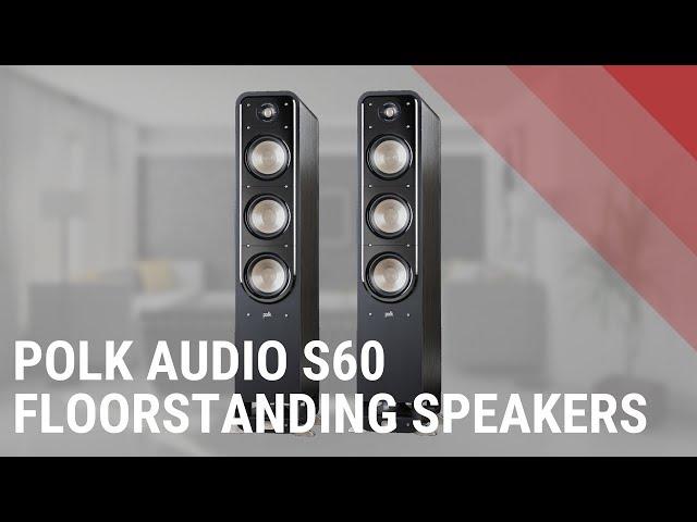 Polk Audio S60 Floorstanding Speaker - Quick Look