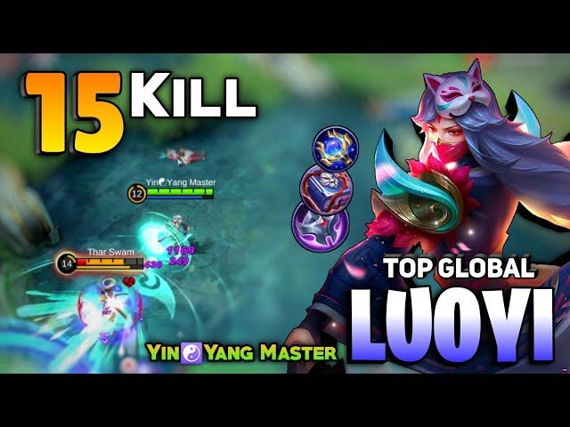 15 KILL! Support Luoyi Best Build 2021 [ Top Global Luo yi Gameplay ] By Yin️Yang Master - MLBB