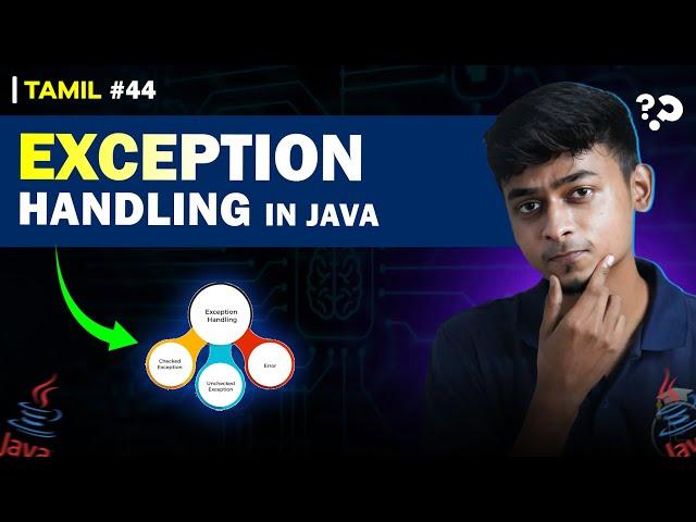 #44  Exception Handling in Java | In Tamil | Java Tutorial Series | Error Makes Clever