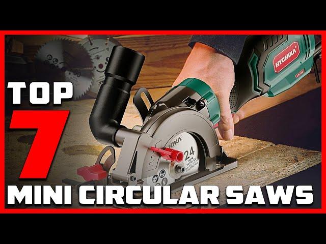 Powerful & Portable: 7 Best Mini Circular Saws of the Year