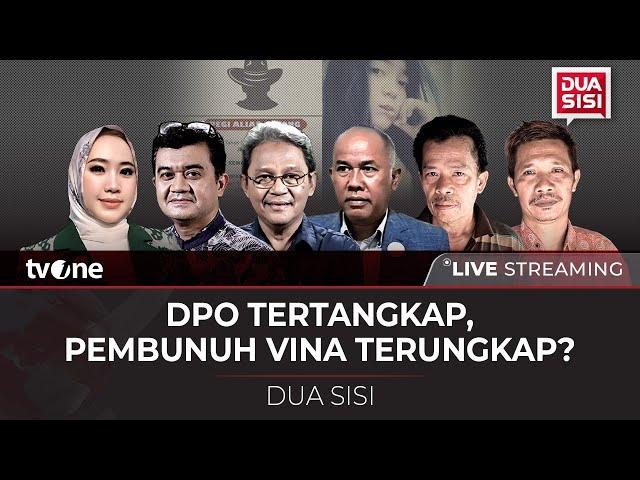 [LIVE] DPO Tertangkap, Pembunuhan Vina Terungkap? | Dua Sisi tvOne