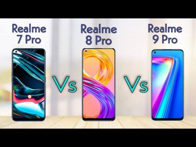 Realme 7 Pro vs Realme 8 Pro vs Realme 9 Pro l Full Comparison 