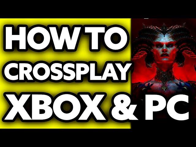 How To Crossplay Diablo 4 Xbox and PC (EASY!)