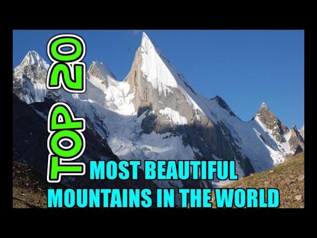 Top 20 Most Beautiful Mountains In The World 