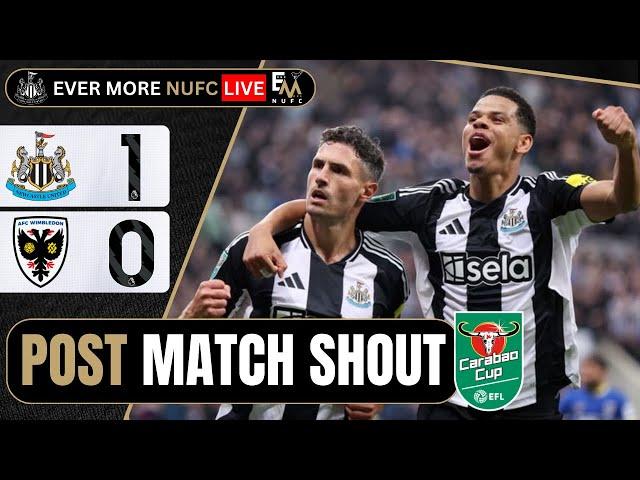 NUFC LIVE CARABAO CUP MATCH REACTION | Newcastle United 1-0 AFC Wimbledon