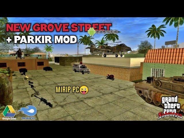 CLEO ONLY!!!  MOD NEW GROVE STREET - PARK MOD PC FOR GTA SA ANDROiD | TUTORiAL PEMASANGAN