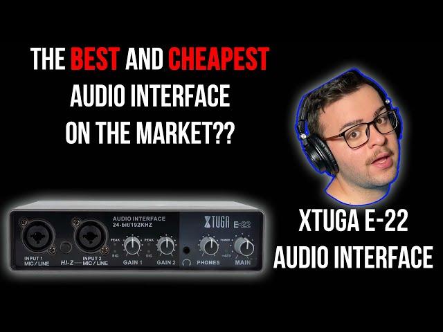 UNBOXING|REVIEW|SETUP: XTUGA E-22 Audio Interface