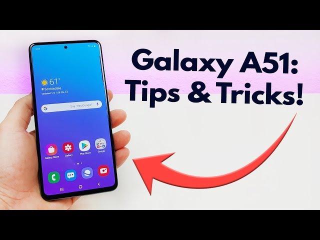 Samsung Galaxy A51 - Tips and Tricks! (Hidden Features)