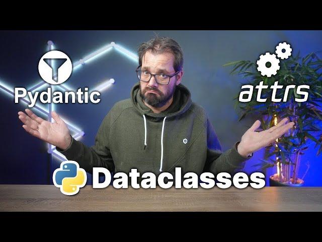 Attrs, Pydantic, or Python Data Classes?