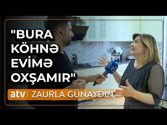 "Yuxu kimi" serialının məşhur aktrisasının DƏBDƏBƏLİ EVİ - CANLI BAĞLANTI - Zaurla Günaydın