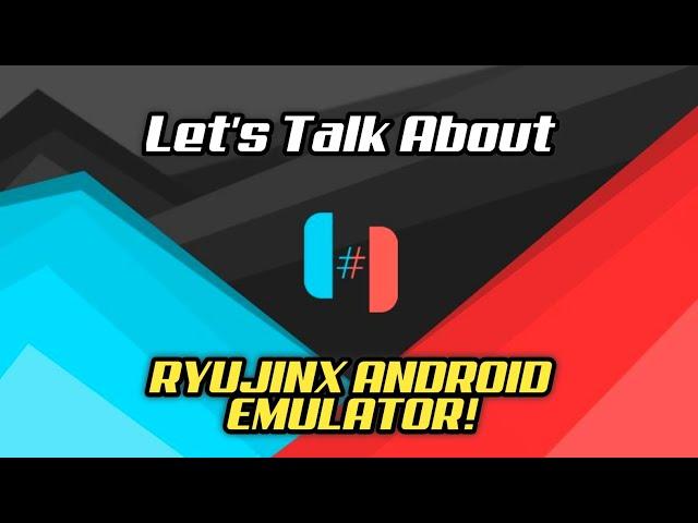 RYUJINX ANDROID EMULATOR GUIDE AND SET-UP FIX SOME OF ISSUES