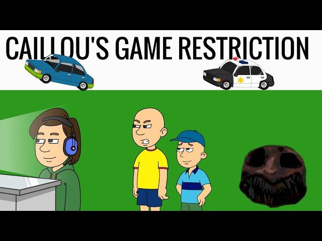 Caillou's Game Restriction