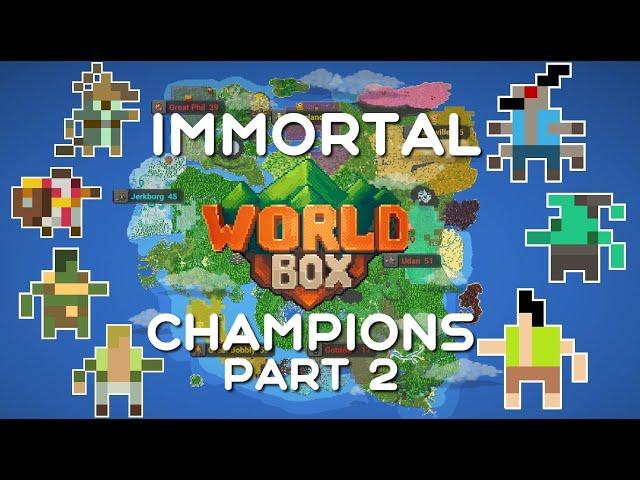 7 Kingdoms Each Get An Immortal Champion! (Part 2) - WorldBox