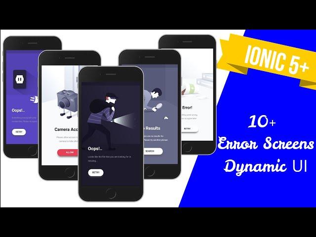 10+ Dynamic Error Screens | Ionic 5+ UI (learn to prepare a reusable component in your app)