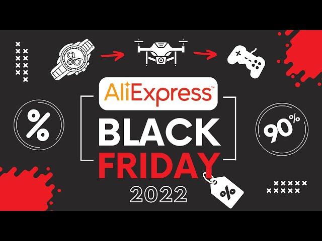 Aliexpress Black Friday 2022 | Ultimate Buyers Guide - 90% OFF