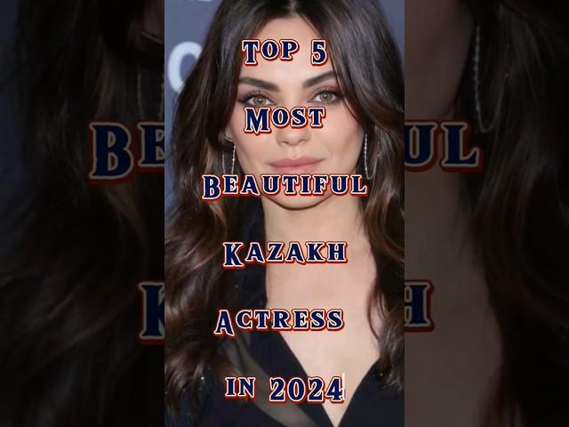 Top 5 Most Beautiful Kazakh Actress in 2024 #trending#shortfeed #actress