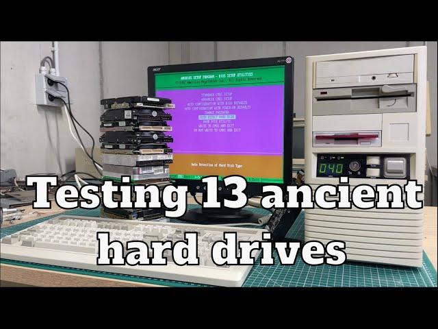 Testing 13 ancient hard drives (Part 1/2)