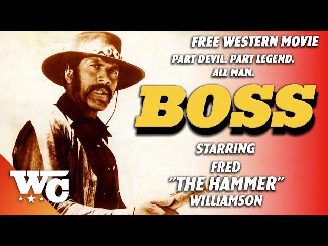 Boss | Full Action Comedy Western Movie | Free HD Cowboy Film | Fred "The Hammer" Williamson | WC