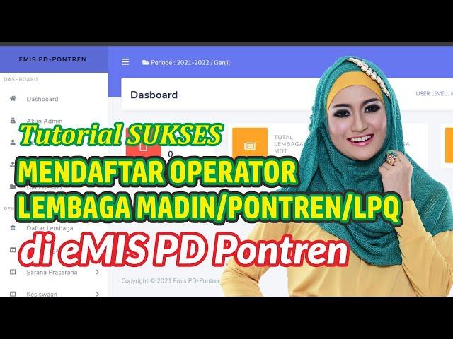 Tutorial Lengkap MENDAFTAR OPERATOR LEMBAGA MADIN/PONTREN/LPQ KEDALAM EMIS PD PONTREN