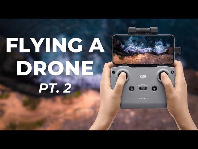 Flying a Drone for the First Time Pt. 2!