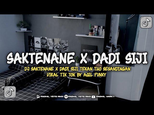 Dj Saktenane X Dadi Siji Tekan Tuo Sesandingan By Agil fvnky.