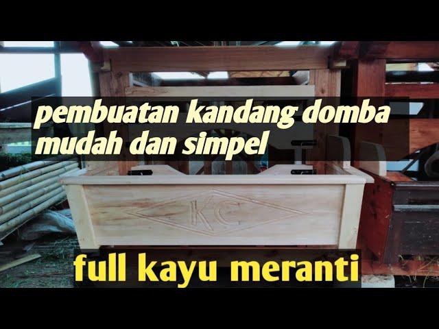 proses pembuatan kandang domba garut satu rohang/kamar