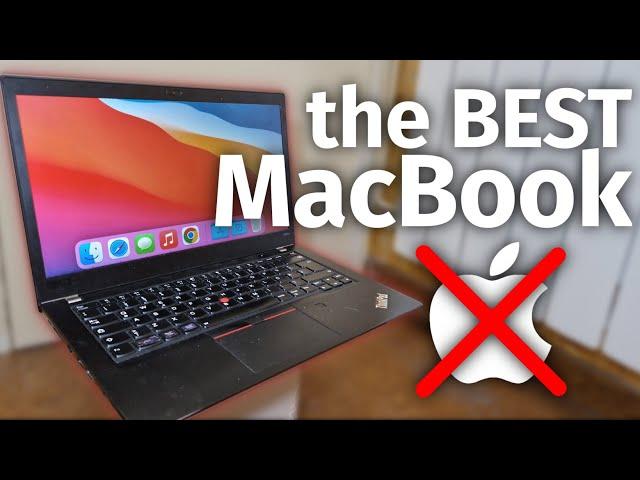 The Best MacBook is not made by Apple. ThinkPad with macOS Review