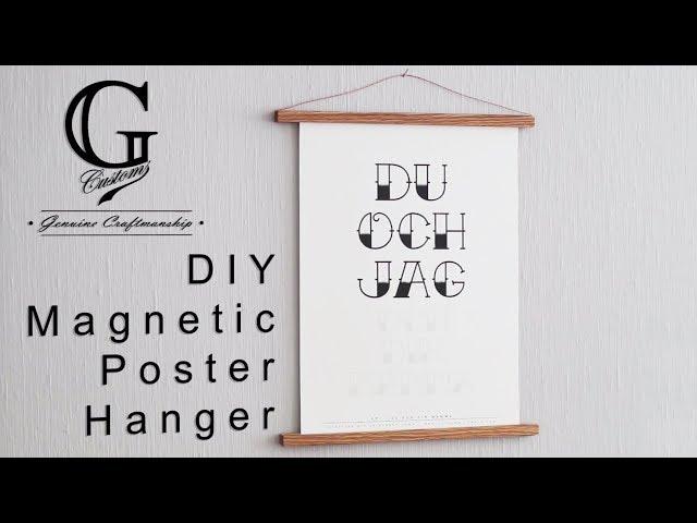 Making - DIY Magnetic Poster Hanger