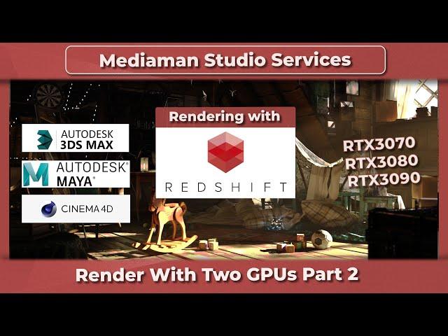 Best GPU to render with Redshift using Maya, 3D MAX and C4D. Dual GPUs Part 2